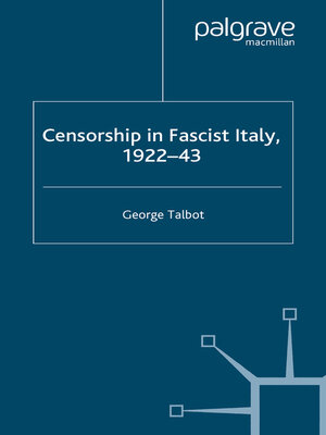 cover image of Censorship in Fascist Italy, 1922-43